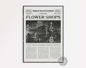 Morgan Wallen & Ernest Retro Newspaper Print, Flower Shops Poster, Miss That Girl Lyrics Print, Ernest Poster, Flower Shops Poster, LC3