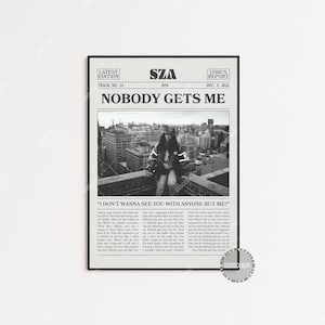 SZA Retro Newspaper Print, Nobody Gets Me Poster, SOS Lyrics Print, Sza Poster, Sos, Kill Bill, CTRL Poster  Snooze, LC3 LESS435