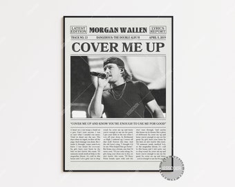 Morgan Wallen Retro Newspaper Print, Cover me Up Poster, Lyrics Print, Morgan Wallen Poster, Dangerous: The Double Poster, LC3