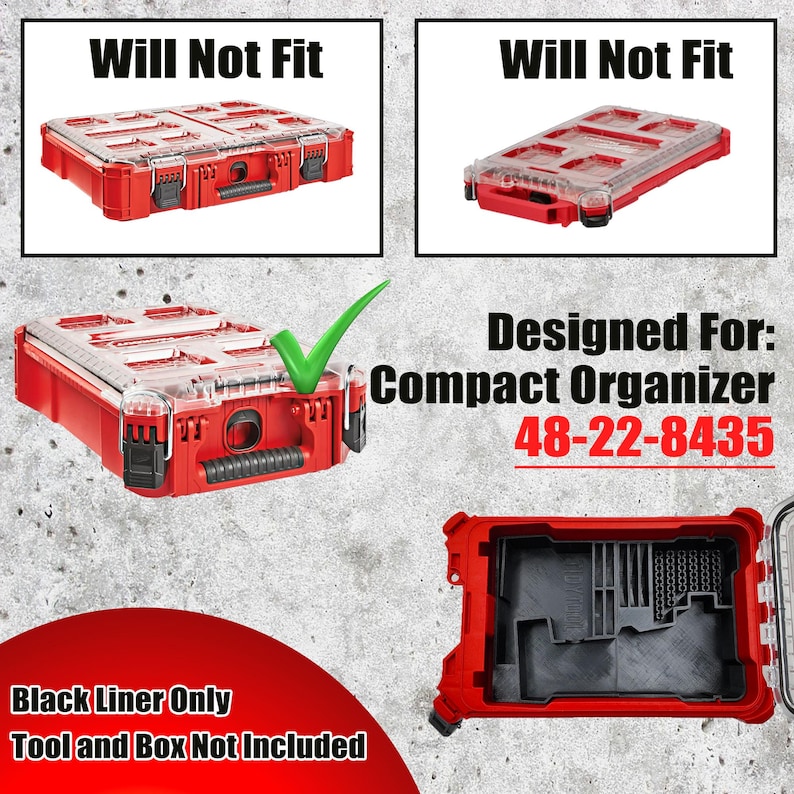 May include: Red compact organizer with a clear lid, designed for tool storage. The image includes text that reads "Will Not Fit" on two other organizers. The text "Designed For: Compact Organizer 48-22-8435" is also visible.