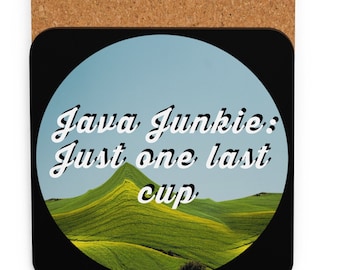 Java Junkie: One Last Cup Coasters - Set of 4 | Funny Coffee Lover Gift