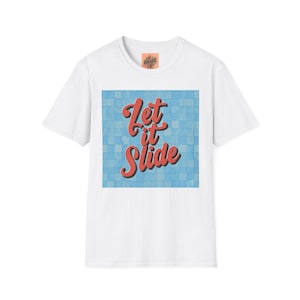 Let It Slide graphic tee | T-Shirt, retro script on blue tile background