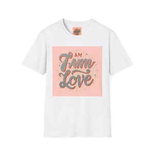 I Am Tam Love T-Shirt | Retro Script Typography