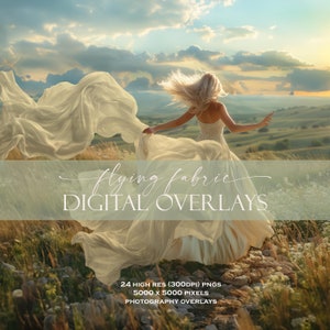 May include: A woman in a white dress runs through a field with a flowing white fabric overlay. The fabric is blowing in the wind and the woman's hair is flowing behind her. The background is a field with a sunset in the distance. The text "flying fabric DIGITAL OVERLAYS" is at the bottom of the image. The text "24 HIGH RES (300DPI) PNGS 5000 x 5000 PIXELS PHOTOGRAPHY OVERLAYS" is also at the bottom of the image.