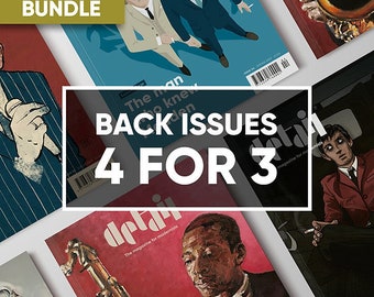 BACK ISSUE BUNDLE: Mix any 4 Back Issues for the Price of 3 The magazine for Modernists