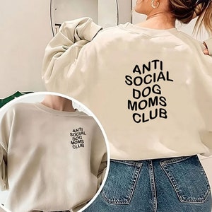 Anti Social Dog Mom Club Hoodie for Women, Personalised Dog Hoodie Gift, Personalisable Dog Mom Hoodie, Custom Dog Mama Sweatshirt Gift Idea image 5