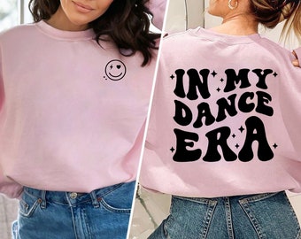 In My Dance Era Hoodie for Women, Personalised dance Hoodie Gift Ideas, Personalisable dance Mom Hoodie, In My Dance Era White Sweatshirt