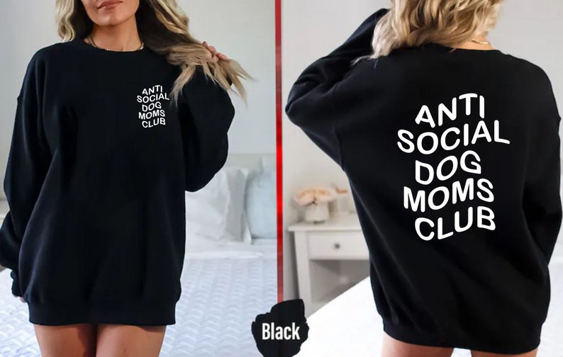 Anti Social Dog Mom Club Hoodie for Women, Personalised Dog Hoodie Gift, Personalisable Dog Mom Hoodie, Custom Dog Mama Sweatshirt Gift Idea image 3