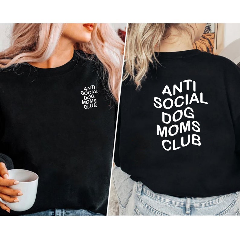 Anti Social Dog Mom Club Hoodie for Women, Personalised Dog Hoodie Gift, Personalisable Dog Mom Hoodie, Custom Dog Mama Sweatshirt Gift Idea image 8