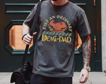 Just an Ordinary Demi Dad Shirt, Funny Maui Dad Tee, Moana Shirt for Husband Grandpa Stepdad, Disney Trip Shirt, Father’s Day Gift