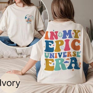 In My Epic Universe Era Comfort Colors Shirt, Retro Epic Universe Shirt, Family Universe Park Trip 2025 Shirt, Orlando Park Epic Universe