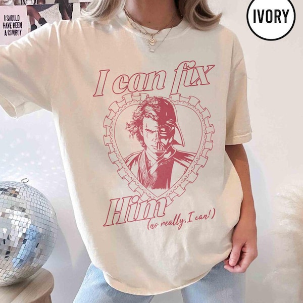 Anakin Skywalker I Can Fix Him Comfort Colors Shirt, Disney Star Wars Y2K Aesthetic Tee, Anakin Fan Gift, Revenge of the Sith, Galaxy's Edge
