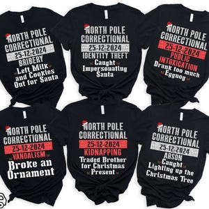 Quotes and Custom North Pole Correctional Shirt, Funny Family Matching Christmas Tee, North Pole Correctional Shirt, Retro Christmas Shirts