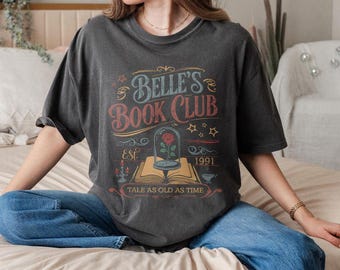 Maglietta Comfort Colors del Vintage Belle's Book Club, una storia antica come il tempo, maglietta della Bella e la Bestia, maglietta della Principessa Belle, regalo per lei amante dei libri