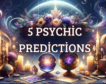 5 Future Psychic Predictions Reading,SAME HOUR,Clairvoyant Fortune Teller Divination Psychic Interpretation Oracle Reading Future Reading