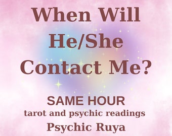 When Will He/She Contact Me?-Same Hour-Psycihic Reading-İntuitive Reading-Love Reading