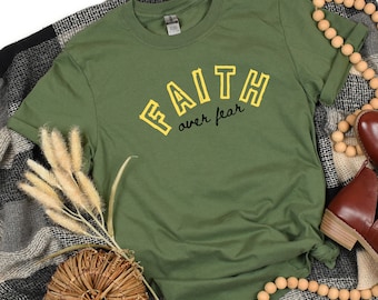 Faith Over Fear Christian Merch Spiritual Shirt Christian Streetwear Faith Shirt Faith Based Shirt Christian Shirt Christian Clothes