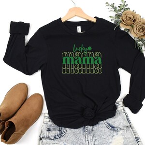Lucky Mama Lucky Mom Shirt St Patricks Day Shirt Irish Shirt St Patricks Day Tee Lucky Shirt Mama Shirt St Pattys Day St Patrick Shirt