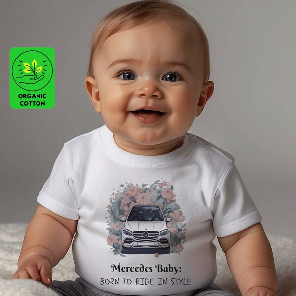 Mercedes Baby Organic T-Shirt | Eco-Friendly Baby Mercedes Top | Mercedes baby gift ideas | Kids Organic wear | Funny Newborn Essential