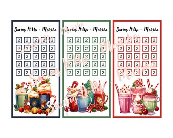 May include: Three printable Christmas saving charts with a festive theme. Each chart has a grid of squares with the number 2 in each square. The charts are decorated with images of hot chocolate, peppermint bark, and eggnog. The text "Saving It Up - Marsha" appears at the top of each chart.