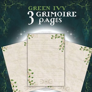 May include: Three grimoire pages with a vintage paper texture, decorated with green ivy illustrations. The pages are lined and feature a triple moon symbol. The text at the top reads "Green Ivy 3 Grimoire Pages."