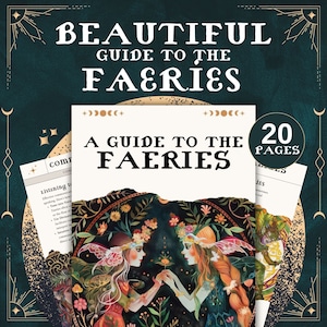 May include: A guide to fairies with a 20-page booklet featuring two fairies with wings and flower crowns, surrounded by a floral design. The title of the booklet is "A Guide to the Fairies".