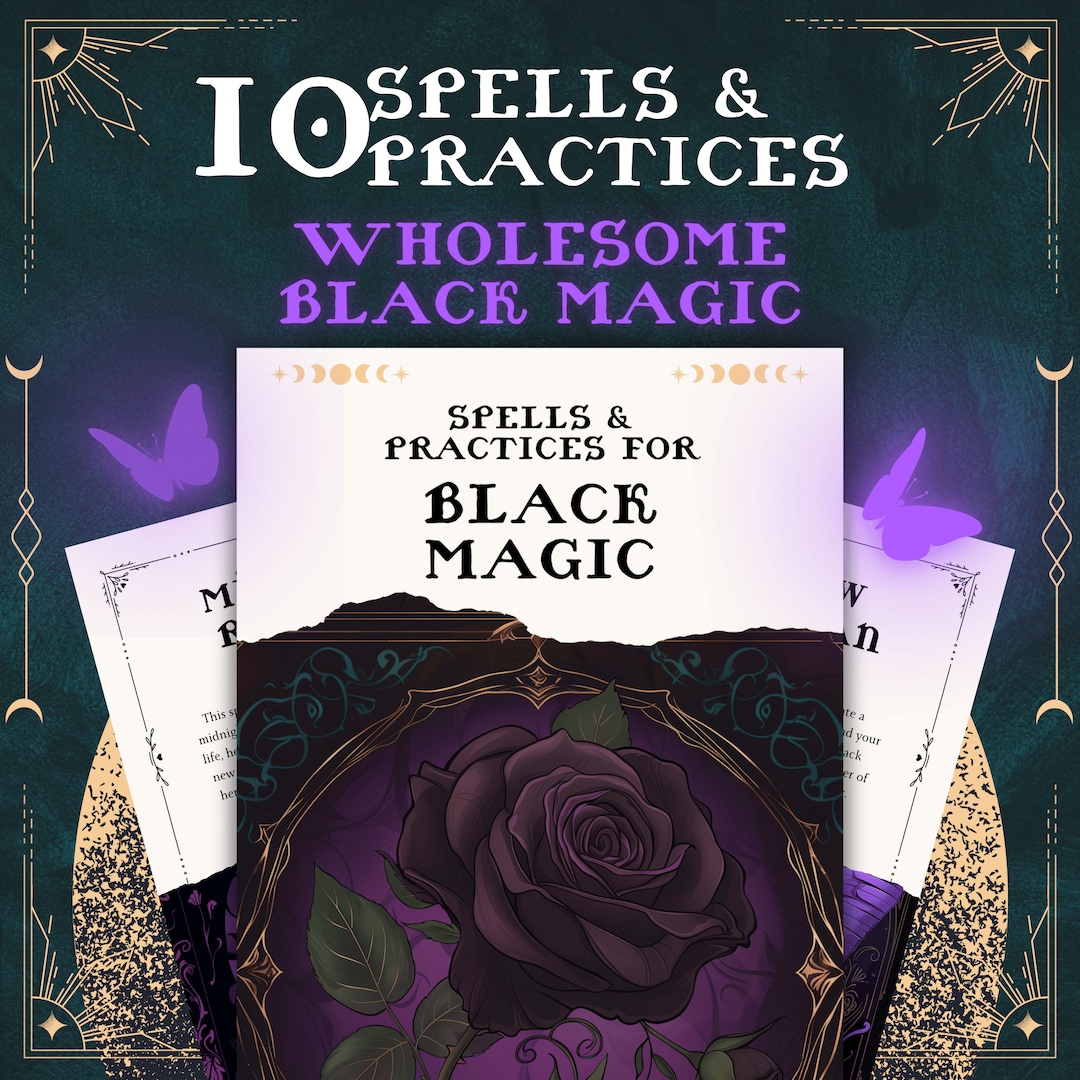 Wholesome Black Magic Spell Guides & Practices - for Grimoire Book of ...