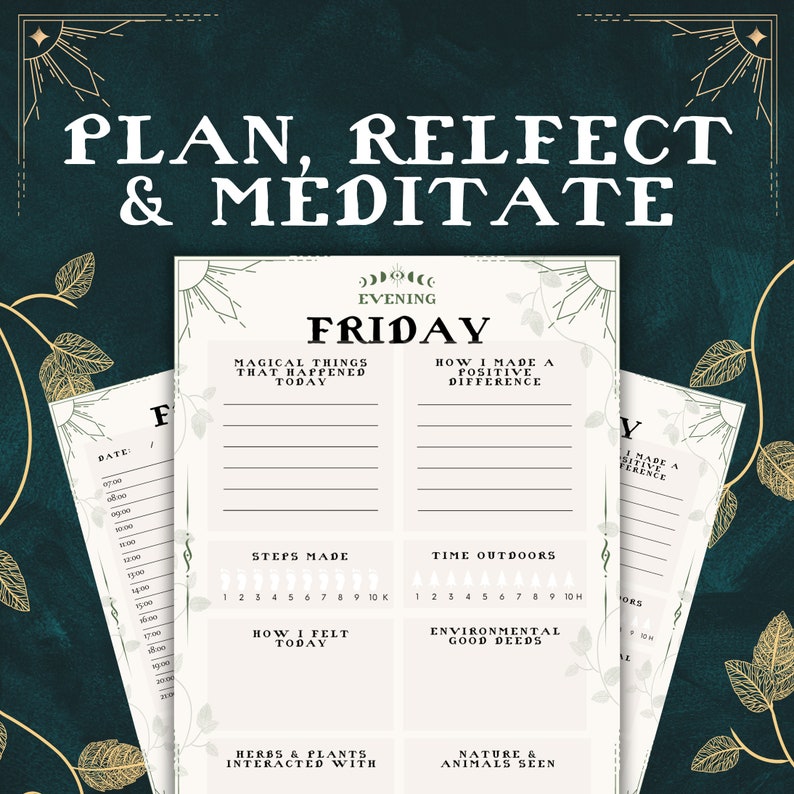 May include: A printable planner page with a green and gold design. The page is titled "Evening Friday" and includes sections for "Magical Things That Happened Today", "How I Made a Positive Difference", "Steps Made", "Time Outdoors", "How I Felt Today", "Environmental Good Deeds", "Herbs & Plants Interacted With", and "Nature & Animals Seen".