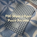 Wipes & Dipes Pouch Pattern, Beginner Sewing Tutorial (PDF Download)