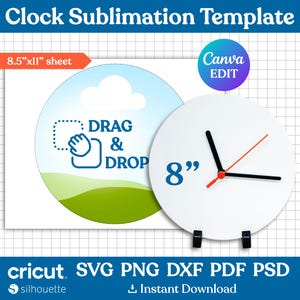May include: A white clock template with black hands and a red second hand, measuring 8 inches in diameter. The design includes a "Drag & Drop" graphic and a "Canva EDIT" button. The image also features a sheet labeled "8.5"x11" sheet".