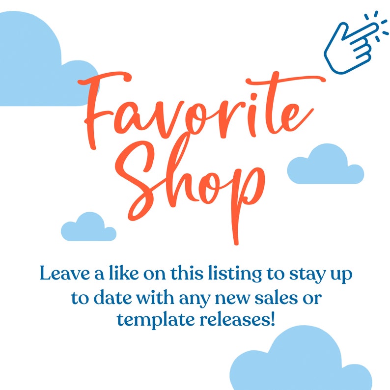 K&ouml;nnte beinhalten: Orangener Text auf wei&szlig;em Hintergrund lautet "Favorite Shop". Blaue Wolken sind im Hintergrund. Der Text "Leave a like on this listing to stay up to date with any new sales or template releases!" befindet sich unter dem Shop-Namen.