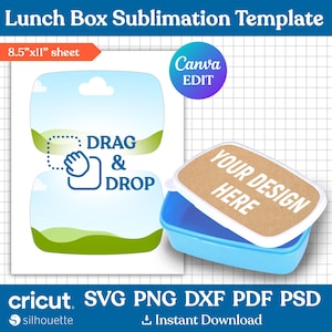 Könnte beinhalten: Eine Lunchbox-Sublimationsvorlage mit dem Text "YOUR DESIGN HERE" auf dem Deckel. Die Vorlage enthält ein Design für ein 21,6 x 27,9 cm großes Blatt mit "DRAG & DROP"-Anweisungen. Das Bild zeigt auch "Canva EDIT" und Dateitypoptionen.