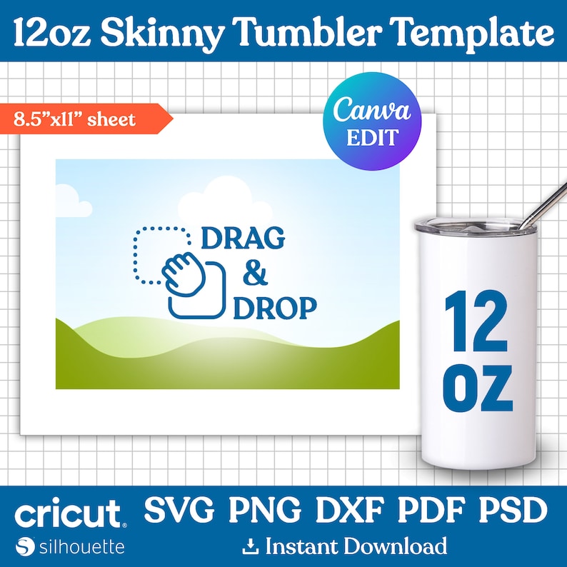 Op de afbeelding: Een witte 12oz skinny tumbler met blauwe '12oz' tekst aan de zijkant. De tumbler staat op een witte achtergrond met een rasterpatroon. De afbeelding bevat ook een blauwe en witte 'DRAG & DROP' afbeelding met een handpictogram. De tekst 'Canva EDIT' staat in een blauwe cirkel. De tekst 'cricut SVG PNG DXF PDF PSD' is zwart en de tekst 'S silhouette' is zwart met een wit silhouetlogo. De tekst 'Direct downloaden' is zwart met een downloadpictogram.