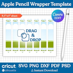 May include: A template for an Apple Pencil wrapper, featuring a landscape design with blue skies and green fields. The design includes the text "DRAG & DROP" and "Canva EDIT". The sheet size is 8.5"x11". Compatible with Cricut and Silhouette machines. Instant Download.