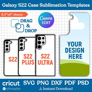 Galaxy S22 Phone Case Template, Phone Case Sublimation Template, Galaxy S22 Case, Galaxy S22 Plus, Galaxy S22 Ultra, DIY, Canva Editable