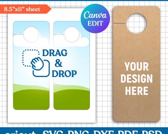 May include: A printable door hanger template with two designs. The first design has a blue sky, green grass, and white clouds with the text "DRAG & DROP". The second design is a blank brown door hanger with the text "YOUR DESIGN HERE".