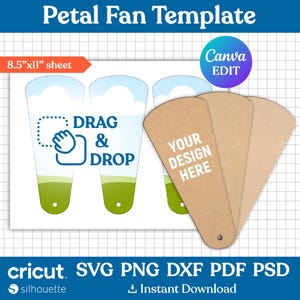 May include: A printable template for creating petal fans. The template includes two designs, one with a blue sky and green grass, and the other with a brown background. The text "DRAG & DROP" is on the blue sky design, and the text "YOUR DESIGN HERE" is on the brown design. The template is for use with Cricut, SVG, PNG, DXF, PDF, and PSD files.