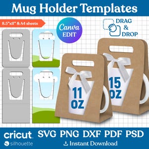 以下が含まれることがあります： クラフト紙のデザインのマグホルダーテンプレート。画像には、312 mlと444 mlのマグカップ用のテンプレートが表示され、白いリボンが付いています。デザインには、SVG、PNG、DXF、PDF、PSDファイル形式が含まれています。「Canva Edit」と「Drag & Drop」のテキストが含まれています。