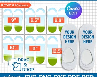 May include: Digital templates for no-show sock jigs. The image shows templates in various sizes, from 9" to 12.5", with a drag and drop graphic. The text "YOUR DESIGN HERE" is on two white socks. The image also includes the text "Canva EDIT".