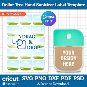 May include: A digital template for Dollar Tree hand sanitizer labels on an 8.5"x11" sheet, featuring a grid of twelve placeholders with a drag and drop icon, a Canva edit badge, and a sample turquoise sanitizer bottle with a brown label.