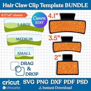 May include: A digital download template bundle for creating hair claw clips in three sizes: 4.1 inches, 3.5 inches, and 2 inches. The template includes a drag and drop feature for easy customization. The image shows the hair claw clip templates with a glittery orange design. The text "Canva EDIT" is also visible in the image.