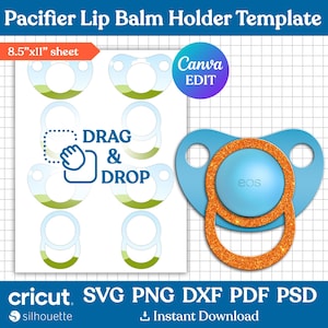 Pacifier Lip Balm Holder Template, Baby Pacifier Lip Balm Holder Template, Baby Shower DIY Favors, Baby Shower Gift, svg, Canva Editable