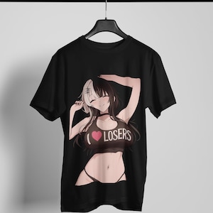 I Love Losers Anime Girl T-Shirt – Sarcastic Waifu Design Tee for Otaku & Meme Lovers – Funny Ecchi Style Gift Shirt gift