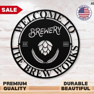 Custom Brewery Metal Sign Brewery Sign Brewery Wall Decor Beer Metal Art Birthday Gift for Him Home Bar Sign Basement Bar Wall Art Wall Sign