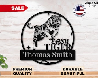 Personalized Easy Tiger Metal Sign, Sarcastic Wall Art