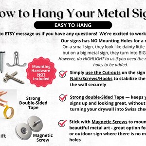 Pode incluir: Como pendurar sua placa de metal. Instru&ccedil;&otilde;es para pendurar uma placa de metal usando pregos, parafusos, ganchos, fita adesiva de dupla face ou parafusos magn&eacute;ticos. A placa n&atilde;o vem com ferragens de montagem.