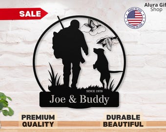 Duck Hunting Metal Sign Custom Duck Hunter Gift for Husband Cabin Decor Hunting Dog Outdoorsman Decor Hunting Wall Art Hunter with Dog Sign