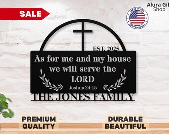 Custom Me and My House Sign Joshua 24:15 Christian Sign Metal Farmhouse Sign Gift for Christian Woman Christian Wall Decor Bible Verse Art