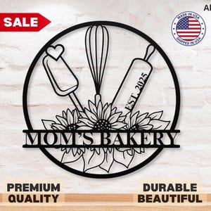 Custom Metal Bakery Wall Decorations Metal Kitchen Decor Metal Kitchen Sign of Bakery Sign Baker Sign Bakery Wall Art for Baker Gift for Mom