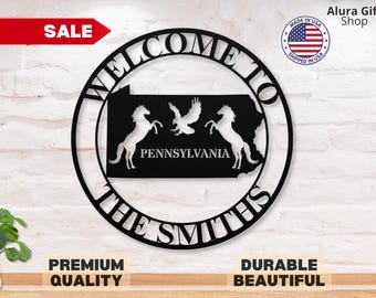 Custom Metal Pennsylvania State Sign Pennsylvania Metal Sign Pennsylvania Metal Wall Art Welcome Sign Wall Decor USA Flag Pennsylvania Gift